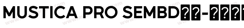 MUSTICA PRO SEMBD字体字体转换